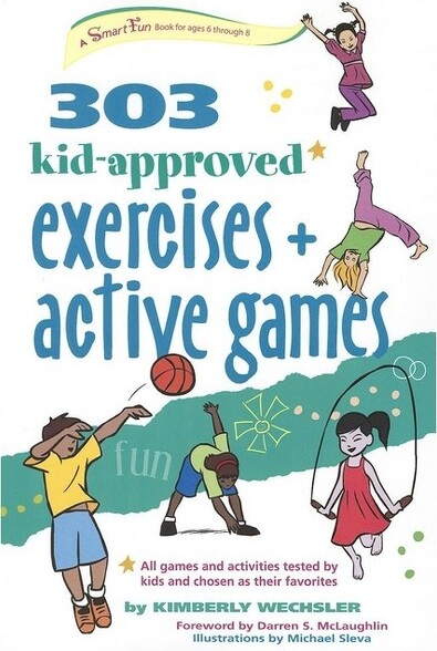 Hunter House Publishers 303Kid-ApprovedExercisesandActiveGames-(SmartfunActivityBooks)byKimberlyWechsler(Paperback)