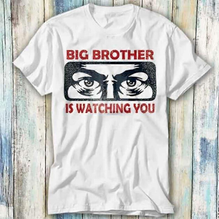 Ministry of Truth Big Brother Is Watching You T-Shirt Meme Gift Funny Top Tee Style Unisex Gamer Movie Music 1042-WBL296