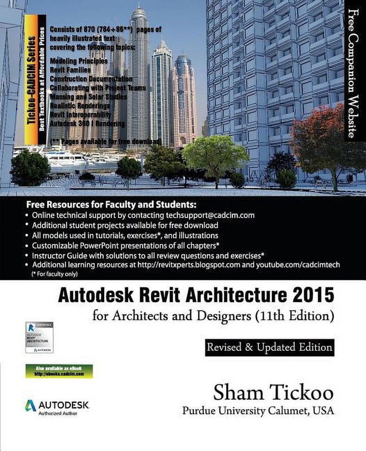 Autodesk Revit Architecture 2015 for Architects and Designers Paperback Prof. Sham Tickoo Purdue Univ.