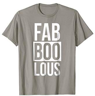 Faboolous T-Shirt Halloween Funny Ghost Trick Or Treat Joke