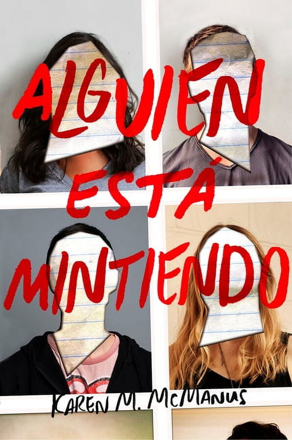 Alguien EstÃ¡ Mintiendo Alguien EstÃ¡ Mintiendo / One of Us Is Lying, (Paperback)
