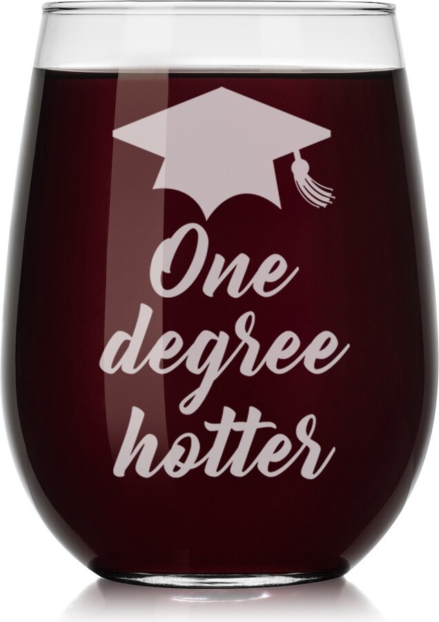Etsy One Degree Hotter Funny Graduation Wine Glass Stemless Or Stemmed