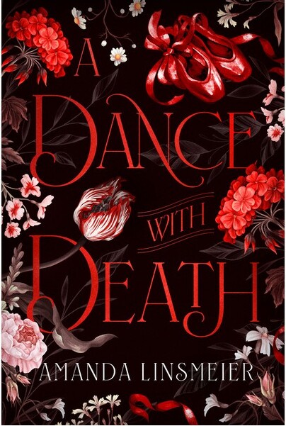Keylight Books A Dance with Death - by Amanda Linsmeier (Paperback)