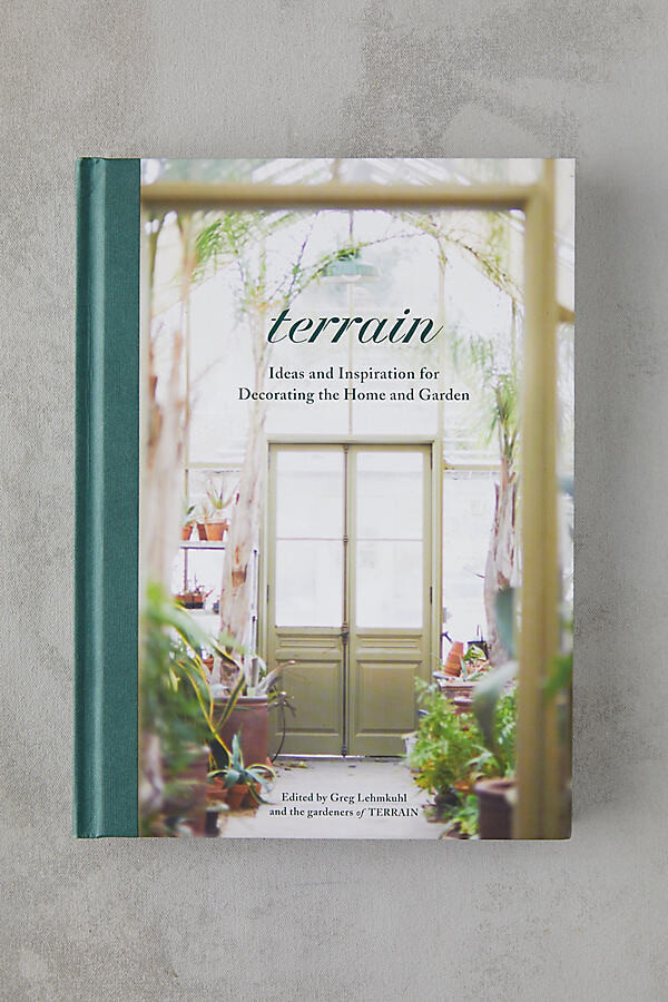 Terrain: Ideas and Inspiration for Decorating the Home and Garden Book at Terrain