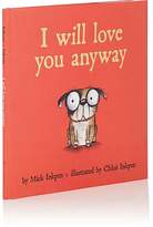 Thumbnail for your product : Simon & Schuster I Will Love You Anyway