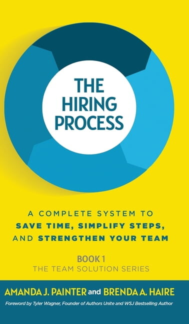 The Team Solution: The Hiring Process (Hardcover)