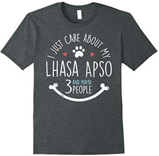 I Just Care About My Lhasa Apso T-Shirt