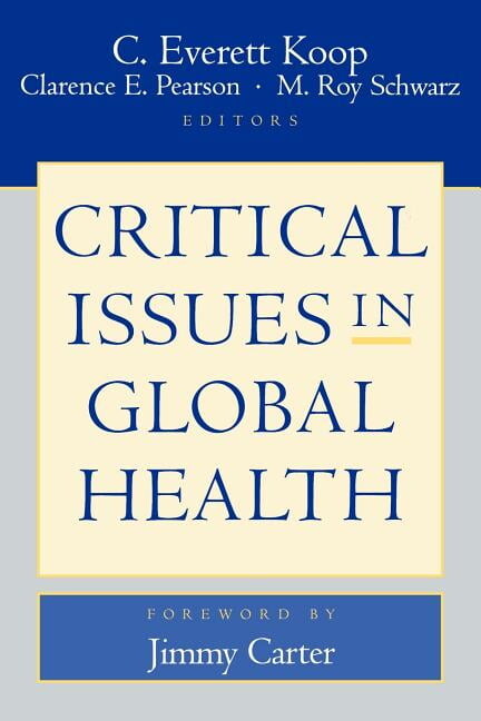 Critical Issues in Global Health, (Paperback)