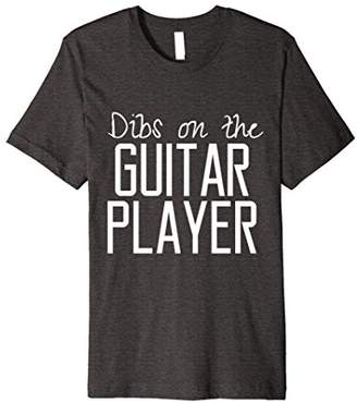 Funny Dibs On The Guitar Player T-Shirt