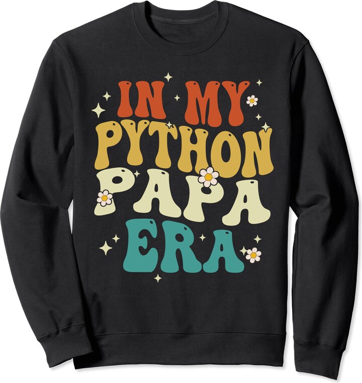 Retro Groovy In my Python Papa Era Funny Python Father's day Sweatshirt ...