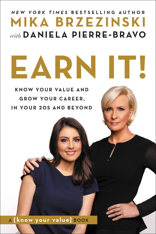 Earn It! : Know Your Value and Grow Your Career, in Your 20s and Beyond (Paperback)