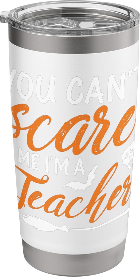 Teacher Mood Apparel.USA You Can't Scare Me I'm A Teacher - Funny Halloween Teacher Stainless Steel Insulated Tumbler