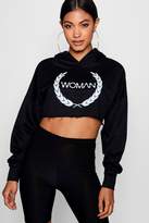 Thumbnail for your product : boohoo Woman Slogan Print Cropped Hoody