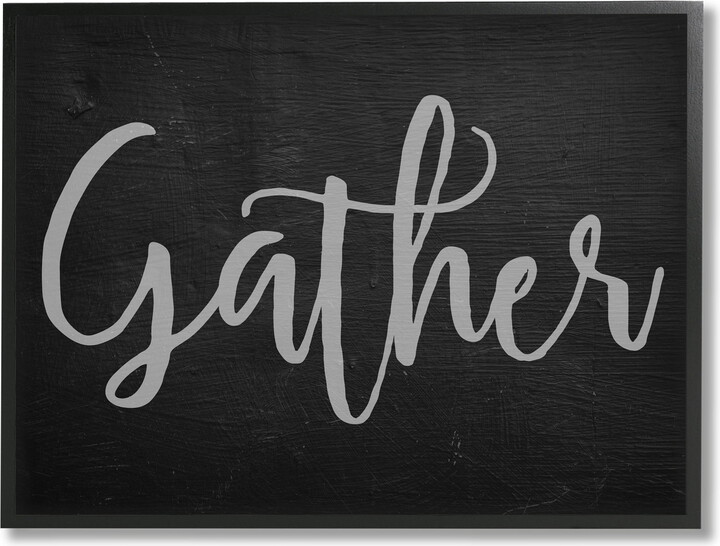 Stupell Industries Gather Black and Grey Typography Graphic Art Black Framed Art Print Wall Art, 24x30, by Daphne Polselli