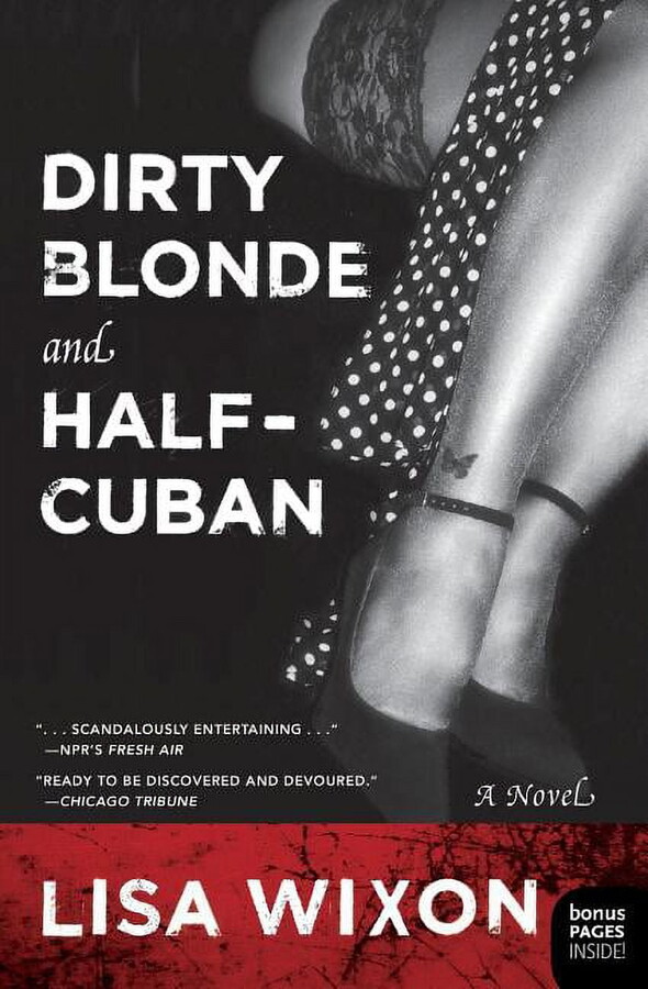 Dirty Blonde and Half-Cuban, (Paperback)