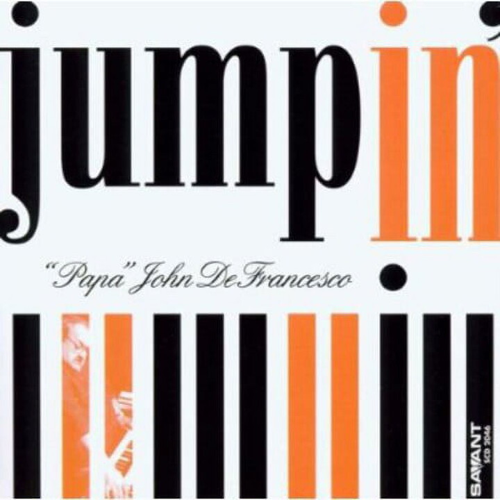 Papa John Defrancesco - Jumpin - Music & Performance - CD