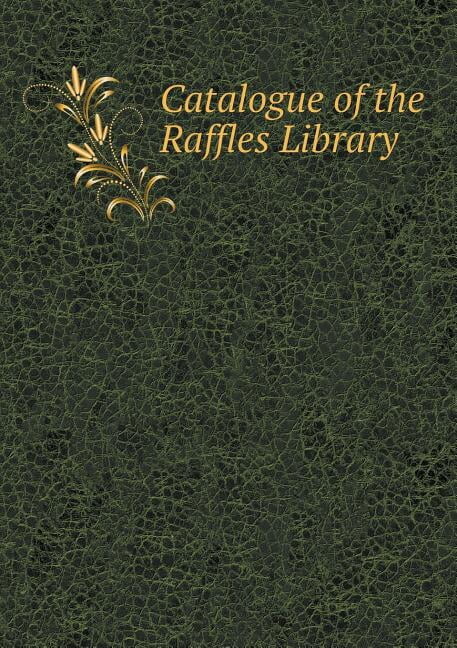 Catalogue of the Raffles Library (Paperback)
