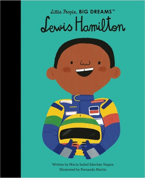 Frances Lincoln Ltd Lewis Hamilton - (Little People, Big Dreams) by Maria Isabel Sanchez Vegara (Hardcover)
