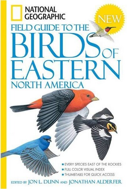National Geographic Society NationalGeographicFieldGuidetotheBirdsofEasternNorthAmerica-(NationalGeographicFieldGuidetoBirds)AnnotatedbyJonLDunn