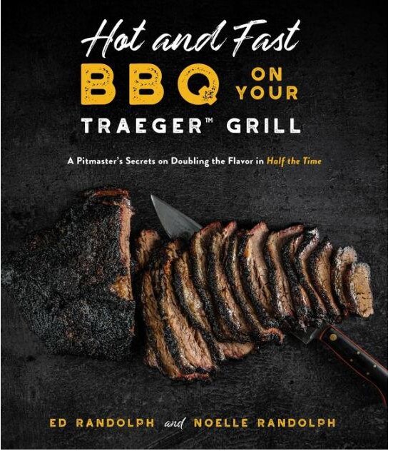 Barnes & Noble Hot and Fast Bbq on Your Traeger Grill A Pitmaster's