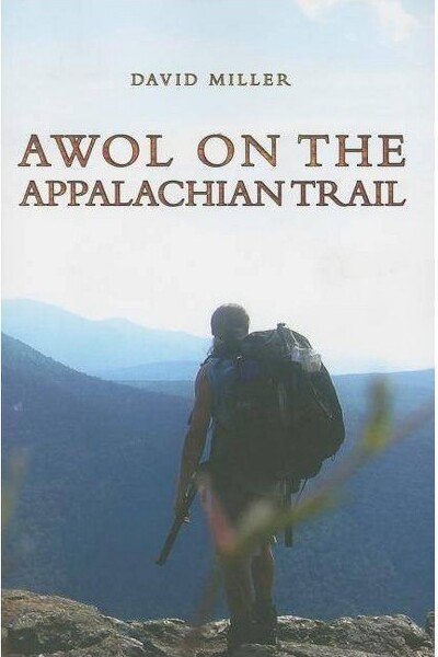 AWOL on the Appalachian Trail - by David Miller (Paperback)