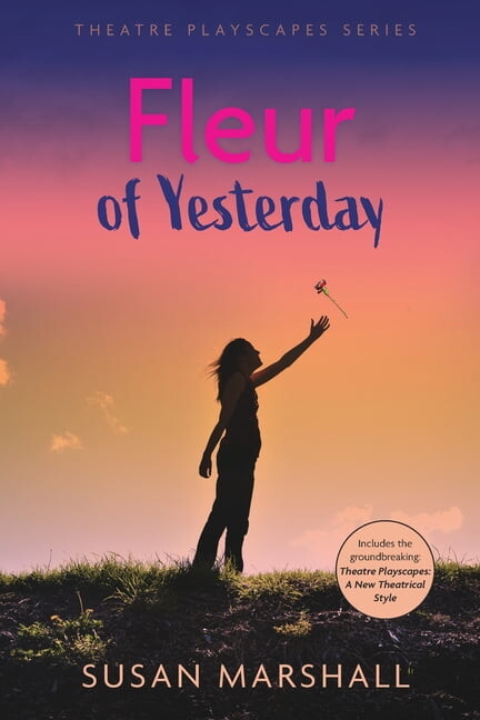 Theatre Playscapes Fleur of Yesterday, Book 1, (Paperback)