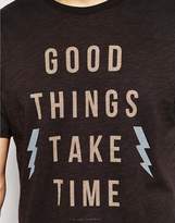 Thumbnail for your product : Lee T-Shirt Slub Good Things Take Time Print