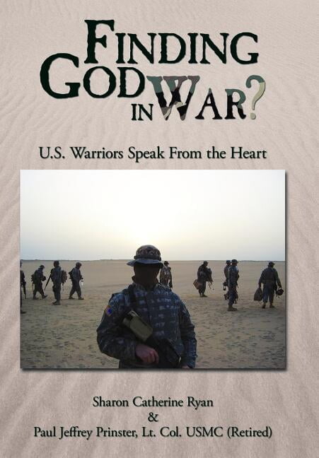 Finding God in War? : U.S. Warriors Speak from the Heart (Hardcover)