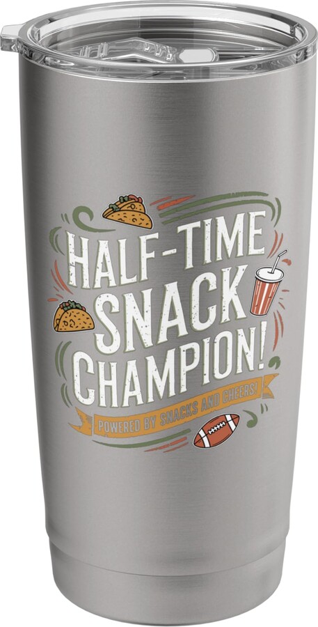 Cute Just Here Football Sport Game Watching Champ Half-Time Snack Champion Awake Commercials Shows Cheer Funny Stainless Steel Insulated Tumbler