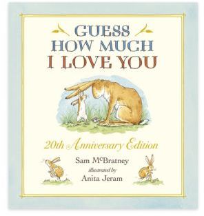 Penguin Random House Guess How Much I Love You 20th Anniversary Edition Illustrated Book