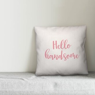 hello handsome pillow