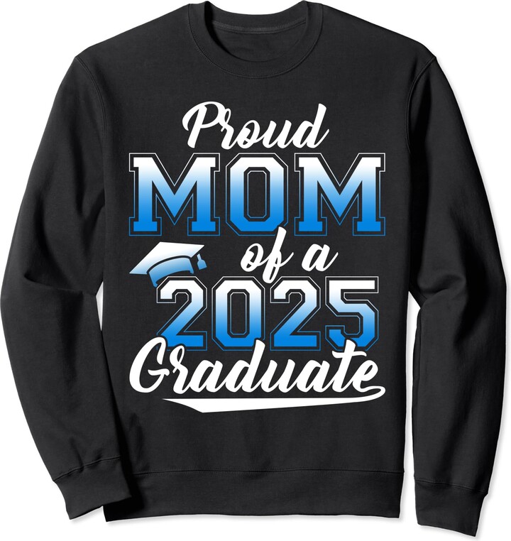 Senior Class of 2025 Gruadate Shirt Senior 2025 Proud Mom Of A Class Of