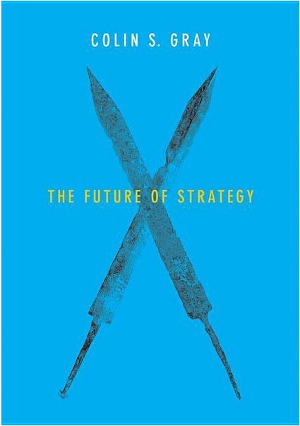 Polity Press TheFutureofStrategy-byColinSGray(Paperback)
