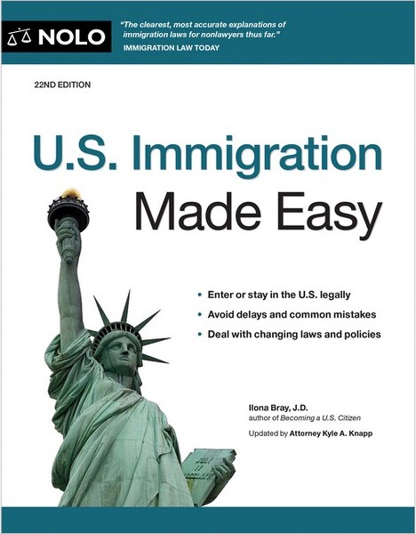 NOLO U.S.ImmigrationMadeEasy-22ndEditionbyIlonaBray(Paperback)