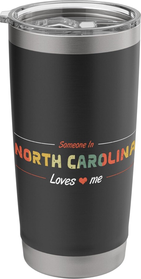 Someone Loves Me In US State Of North Carolina Someone In North Carolina Loves Me American USA Retro Stainless Steel Insulated Tumbler