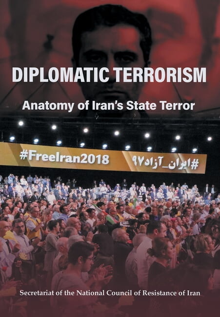 Diplomatic Terrorism: Anatomy of Iran's State Terror (Hardcover)