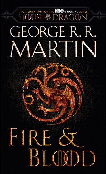 Random House Worlds Fire&Blood(HBOTie-InEdition)-(TheTargaryenDynasty:TheHouseoftheDragon)byGeorgeRRMartin(Paperback)
