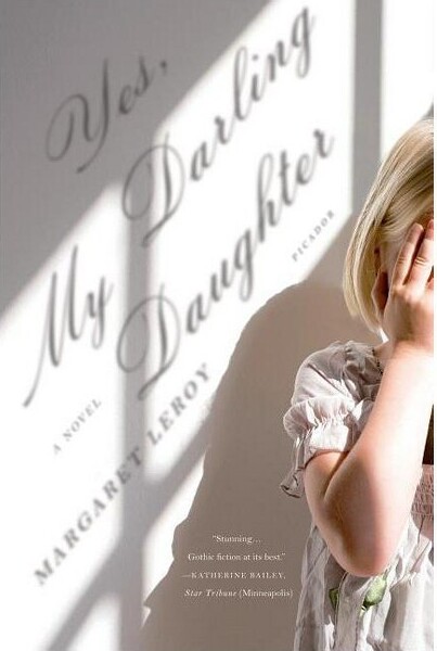 Picador USA Yes, My Darling Daughter - by Margaret Leroy (Paperback)