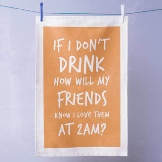 Oakdene Designs 'How Will My Friends Know?' Tea Towel