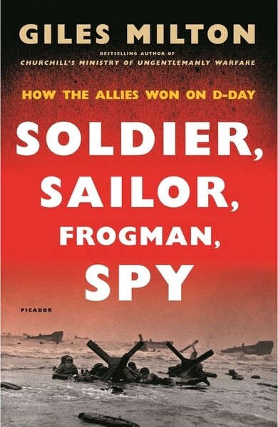 Picador USA Soldier,Sailor,Frogman,Spy-byGilesMilton(Paperback)
