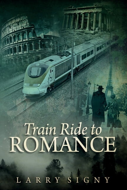 Train Ride To Romance, (Paperback)