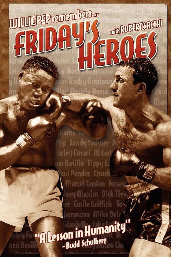 Friday's Heroes: Willie Pep Remembers... (Paperback)