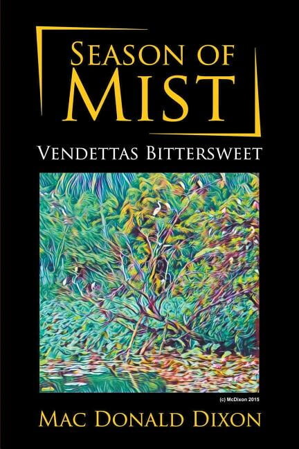 Season of Mist: Vendettas Bittersweet (Paperback)