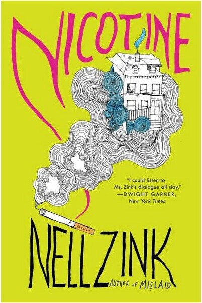 Ecco Press Nicotine - by Nell Zink (Paperback)