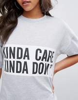 Thumbnail for your product : Missguided Kinda Care Kinda Don't T-Shirt