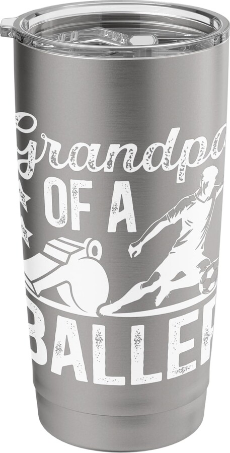 Proud Soccer Grandfather On Father's Day Grandpa Of A Baller Soccer Grandpa Soccer Player Grandpa Stainless Steel Insulated Tumbler