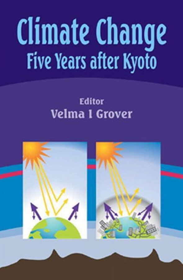 Climate Change: Five Years after Kyoto, (Hardcover)