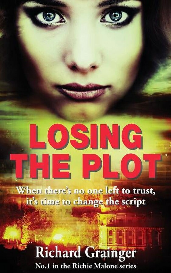 Richie Malone: Losing The Plot: Richie Malone #1 (Paperback)