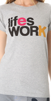 Thumbnail for your product : Freecity Life's Work Tee