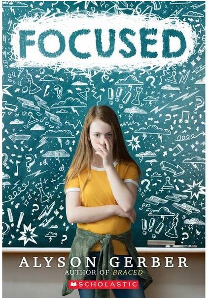 Scholastic Inc. Focused - by Alyson Gerber (Paperback)